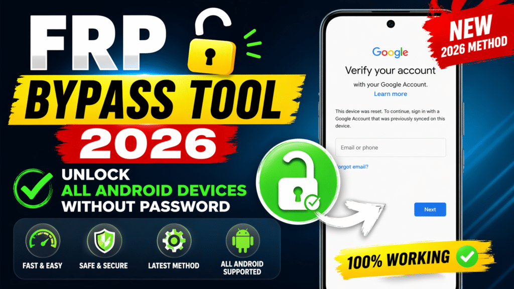 FRP Bypass Tool 2026 – Unlock All Android Devices Without Password
