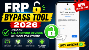 FRP Bypass Tool 2026 – Unlock All Android Devices Without Password