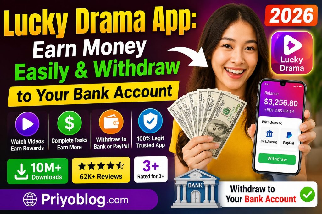 Lucky Drama App: Earn Money Easily & Withdraw to Your Bank Account 2026 Lucky Drama App: Earn Money Easily & Withdraw to Your Bank Account 2026